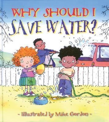 Why should I save water? cover image