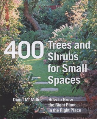 400 trees and shrubs for small spaces cover image