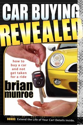 Car buying revealed : how to buy a car and not get taken for a ride cover image