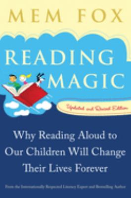 Reading magic : why reading aloud to our children will change their lives forever cover image