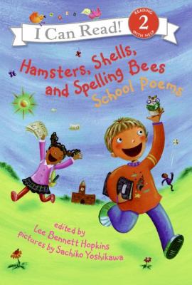 Hamsters, shells, and spelling bees : school poems cover image