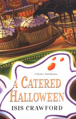 A catered Halloween : a mystery with recipes cover image