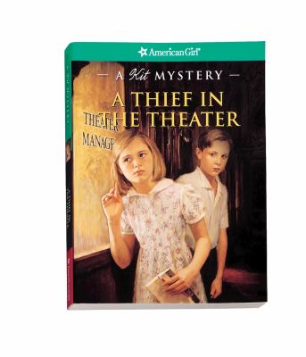 A thief in the theater : a Kit mystery cover image