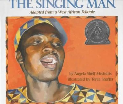 The singing man : adapted from a West African folktale  cover image cdn
