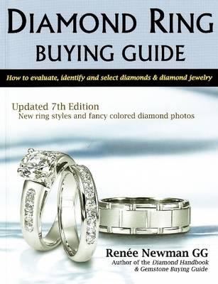 Diamond ring buying guide : how to evaluate, identify and select diamonds & diamond jewelry cover image
