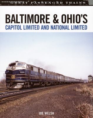 Baltimore & Ohio's Capitol Limited and National Limited  cover image cdn