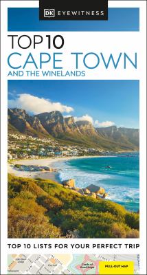 Eyewitness travel. Top 10 Cape Town and the Winelands cover image