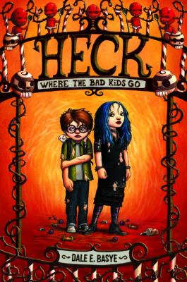Heck : where the bad kids go cover image
