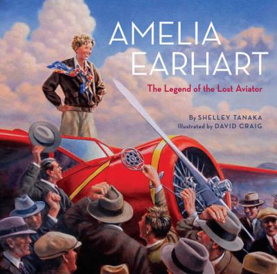 Amelia : the legend of the lost aviator cover image