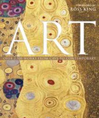 Art : over 2,500 works from cave to contemporary cover image