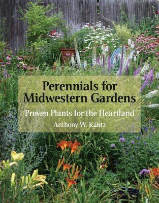 Perennials for midwestern gardens : proven plants for the Heartland cover image