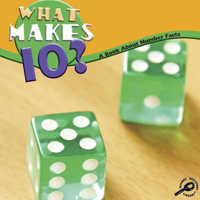 What makes ten? : a book about number facts  cover image cdn