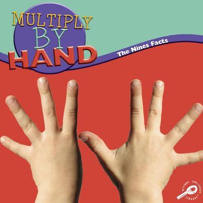 Multiply by hand : the nine facts cover image