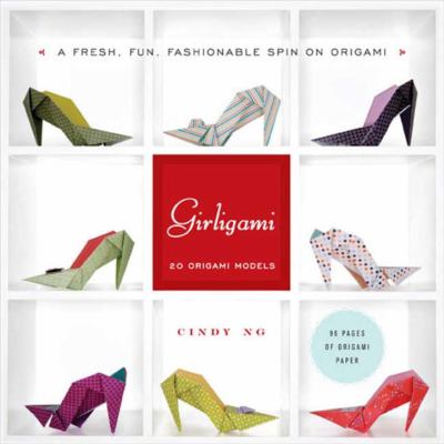 Girligami : a fresh, fun, fashionable spin on origami cover image