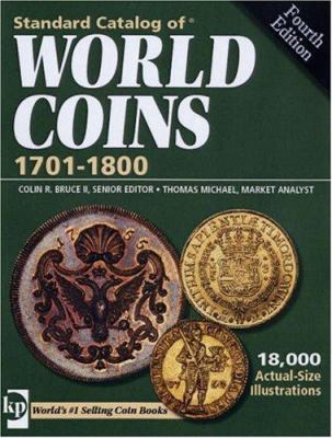 Standard catalog of world coins. Eighteenth century, 1701-1800 cover image