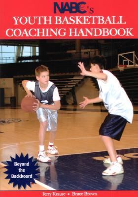 NABC's youth basketball coaching handbook : beyond the backboard cover image