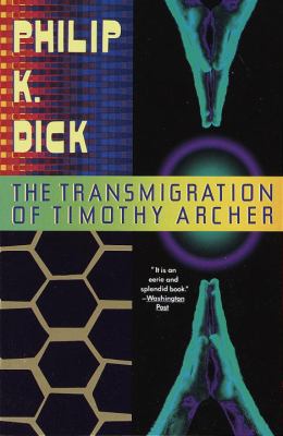 The transmigration of Timothy Archer cover image