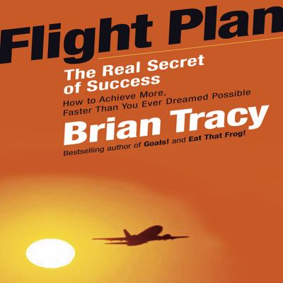 Flight plan [the real secret of success] cover image