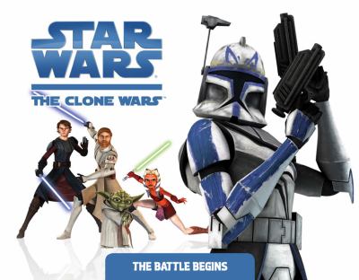 Star Wars, the Clone wars. The battle begins cover image