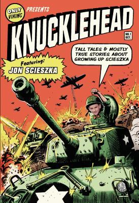 Knucklehead : tall tales & mostly true stories about growing up Scieszka cover image