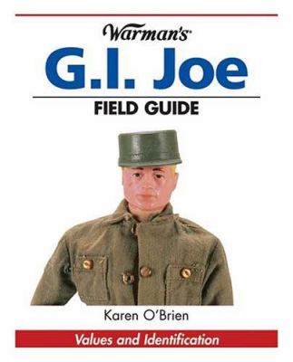 Warman's G.I. Joe field guide : values and identification cover image