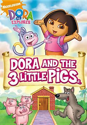 Dora and the 3 little pigs cover image