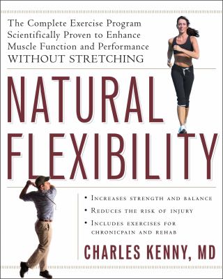 Natural flexibility : the new risk-free alternative to stretching cover image