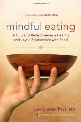 Mindful eating : a guide to rediscovering a healthy and joyful relationship with food  cover image cdn