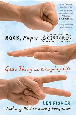 Rock, paper, scissors : game theory in everyday life cover image