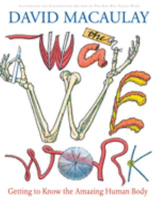The way we work : getting to know the amazing human body  cover image cdn