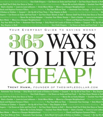 365 ways to live cheap : your everyday guide to saving money cover image