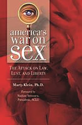 America's war on sex : the attack on law, lust and liberty cover image