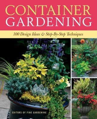 Container gardening : 250 design ideas & step-by-step techniques  cover image cdn