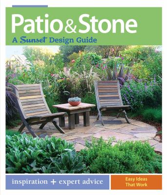 Patio & stone : a Sunset design guide cover image