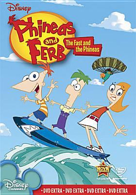 Phineas and Ferb. The fast and the Phineas cover image