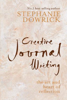 Creative journal writing : the art and heart of reflection cover image