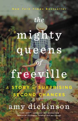 Mighty Queens of Freeville the true story of a mother, a daughter, and the people who raised them cover image