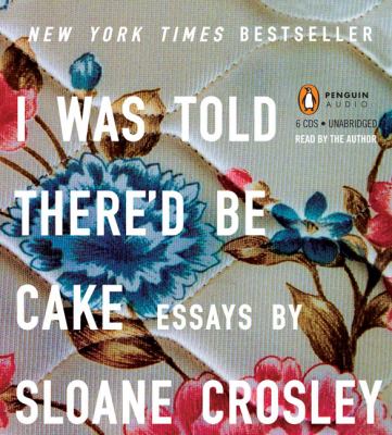 I was told there'd be cake essays cover image