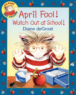 April Fool! watch out at school! cover image