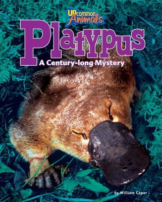 Platypus : a century-long mystery cover image