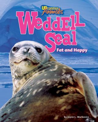 Weddell seal : fat and happy cover image