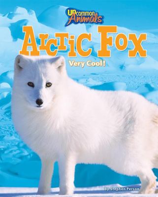Arctic fox : very cool! cover image