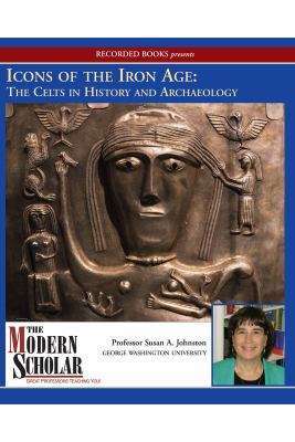 Icons of the Iron age the Celts in history and archaeology cover image