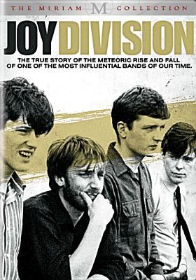 Joy Division the true story of the meteoric rise and fall of one of the most influential bands of our time cover image