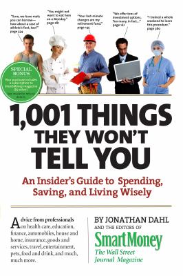1,001 things they won't tell you : an insider's guide to spending, saving, and living wisely cover image