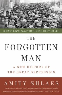 The forgotten man : a new history of the Great Depression cover image