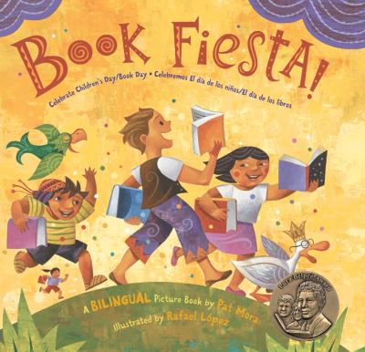 Book fiesta! : celebrate Children's Day/Book Day = celebremos El día de los niños/El día de los libros : a bilingual picture book cover image