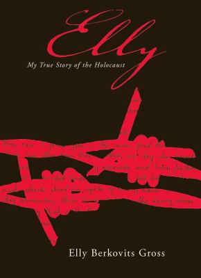 Elly : my true story of the Holocaust cover image
