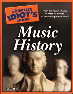 The complete idiot's guide to music history cover image