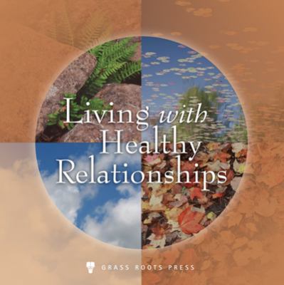 Living with healthy relationships cover image